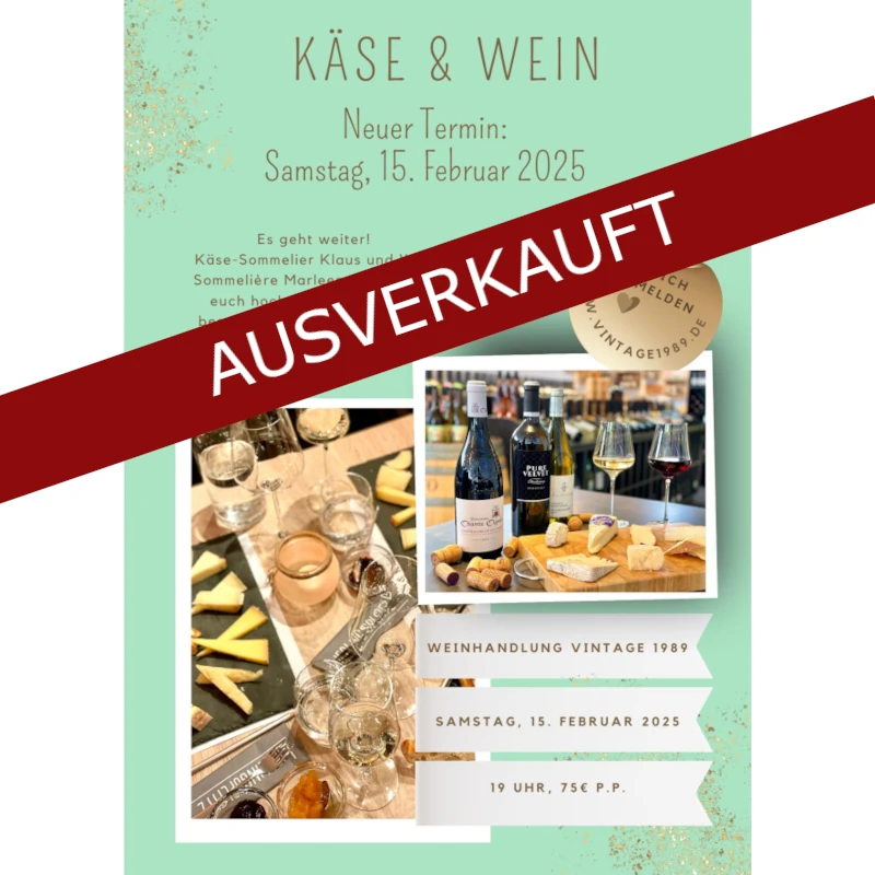 Degustation und Tasting mit Wein und Käse Februar 2025 AUSVERKAUFT
